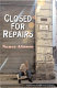 Closed for repairs /