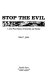 Stop the evil : a Civil War history of desertion and murder /