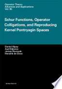 Schur Functions, Operator Colligations, and Reproducing Kernel Pontryagin Spaces /