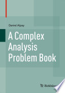 A complex analysis problem book /