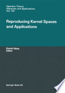 Reproducing Kernel Spaces and Applications /