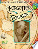 Forgotten voyager : the story of Amerigo Vespucci /