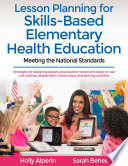 Lesson planning for skills-based elementary health education /