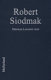 Robert Siodmak : a biography, with critical analyses of his films noirs and a filmography of all his works /