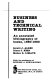 Business and technical writing : an annotated bibliography of books 1880-1980 /
