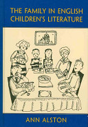The family in English children's literature /