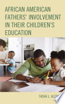 African American fathers' involvement in their children's education /
