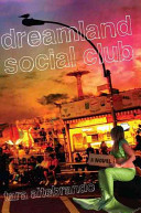 Dreamland social club /