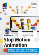 Stop Motion Animation - Kreative Filme mit LEGO-Figuren