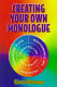 Creating your own monologue / Glenn Alterman.