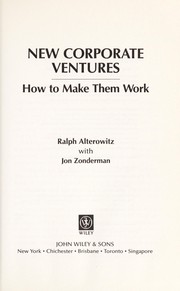 New corporate ventures : how to make them work /