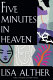 Five minutes in heaven /