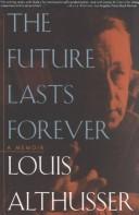 The future lasts forever : a memoir /