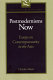 Postmodernisms now : essays on contemporaneity in the arts /