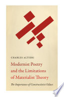 Modernist poetry and the limitations of materialist theory : the importance of constructivist values /