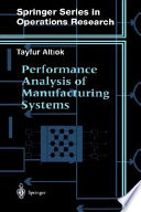 Performance analysis of manufacturing systems /