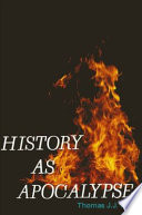 History as apocalypse /