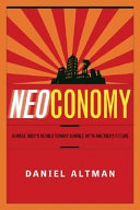 Neoconomy : George Bush's revolutionary gamble with America's future /