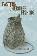Eastern Cherokee fishing /