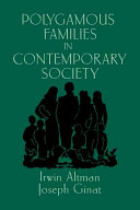 Polygamous families in contemporary society /