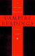 Vampire readings : an annotated bibliography /