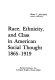 Race, ethnicity, and class in American social thought, 1865-1919 /