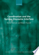 Coordination and the Syntax - Discourse Interface.