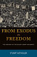 From exodus to freedom : a history of the Soviet Jewry movement /
