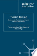 Turkish Banking : Banking under Political Instability and Chronic High Inflation /