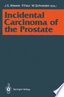 Incidental Carcinoma of the Prostate /
