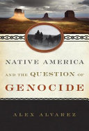 Native America and the question of genocide /