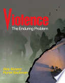 Violence : the enduring problem /