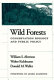 Wild forests conservation biology and public policy /