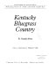 Kentucky bluegrass country /