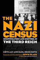 The Nazi census : identification and control in the Third Reich /