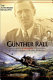 Günther Rall : a memoir : Luftwaffe ace and NATO general : the authorized biography /