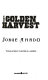 The golden harvest /