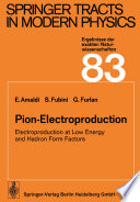Pion-electroproduction : electroproduction at low energy and hadron form factors /