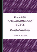 Modern African American poets : from Hughes to Parker /