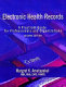 Electronic health records : a practical guide for professionals and organizations /