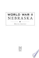 World War II Nebraska /