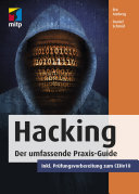 Hacking : der umfassende Praxis-Guide: inkl. Prüfungsvorbereitung zum CEHv10 /