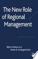 The New Role of Regional Management /