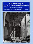 The seismicity of Egypt, Arabia, and the Red Sea : a historical review /