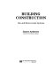 Building construction : site and below-grade systems /