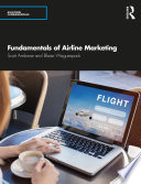 Fundamentals of airline marketing /