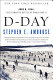 D-Day, June 6, 1944 : the climactic battle of World War II /