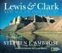 Lewis & Clark : voyage of discovery /