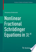 Nonlinear Fractional Schrödinger Equations in R^N /