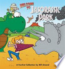 Welcome to Jasorassic Park : a Fox trot collection /